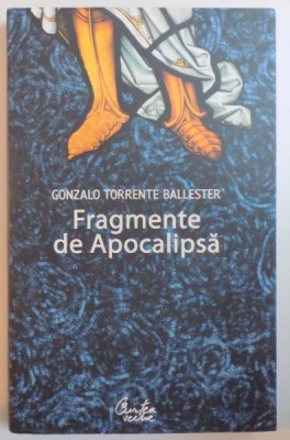 FRAGMENTE DE APOCALIPSA de GONZALO TORRENTE BALLESTER , 2008 foto