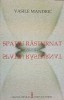Spatiu Rasturnat. Versuri - Vasile Mandric, Editura ISTROS, 2014, Poezie Romana, 118 pagini