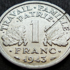 Moneda demonetizata 1 FRANC - FRANTA, anul 1943 * cod 2490