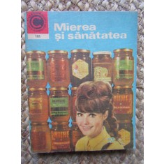 Mierea și sănătatea, Nic. N. Mihăilescu, Caleidoscop nr. 101 București 1977