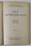 EROII REVOLUTIEI RUSE , LENIN , TROTSKI , STALIN de STERIE DIAMANDI , EDITIE INTERBELICA , PREZINTA PETE SI URME DE UZURA