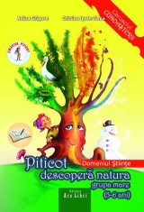 Piticot descopera natura. Grupa mare | Adina Grigore, Cristina Ipate-Toma