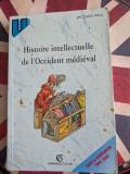 Jacques Paul, Histoire intellectuelle de l&#039;Occident m&eacute;di&eacute;val (Istoria intelectuala a Occidentului medieval)