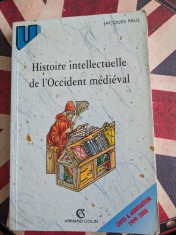 Jacques Paul, Histoire intellectuelle de l&#039;Occident m&eacute;di&eacute;val (Istoria intelectuala a Occidentului medieval)