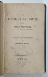 LA RUSSIE AU XVI e SIECLE par GILES FLETCHER , 1864 , PREZINTA URME DE UZURA SI PETE