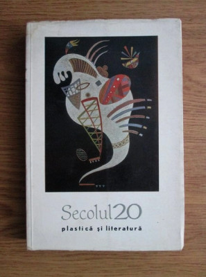Secolul 20 nr. 4 / 1967 - Plastica si literatura foto