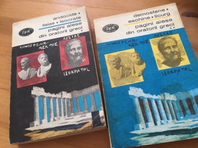 PAGINI ALESE DIN ORATORII GRECI- DEMOSTENE LICURG LISIAS ISOCRATE...2 VOL. BPT foto