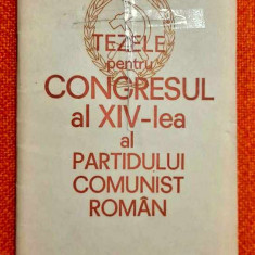 Tezele pentru Congresul al XIV-lea al Partidului Comunist Român