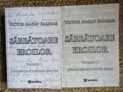 Victor Marin Basarab - Sarbatoarea eroilor (volumul 2) foto