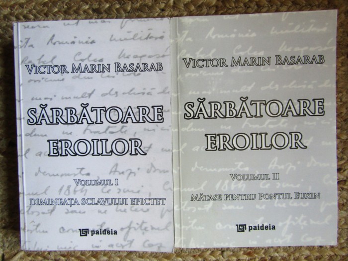 Victor Marin Basarab - Sarbatoarea eroilor (volumul 2)