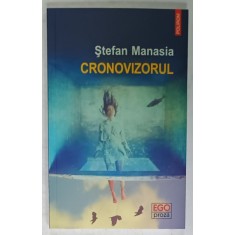 CRONOVIZORUL de STEFAN MANASIA , 2020