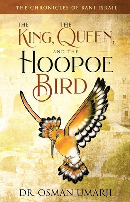 The Chronicles of Bani Israil: The King, the Queen, and the Hoopoe Bird foto