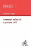 Interventia voluntara in procesul civil - Ionut-Adrian Sipetan