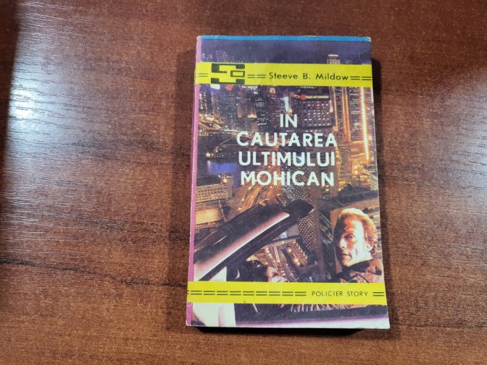 In cautarea ultimului mohican de Steeve B.Mildow
