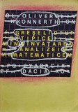 Cumpara ieftin Greșeli tipice &icirc;n &icirc;nvățarea analizei matematice ilustrate prin exemple și contraexemple - 1982 - Oliver Konnerth (@K250)
