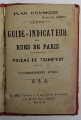 GUIDE - INDICATEUR DES RUES DE PARIS , MOYENS DE TRANSPORT , EDITIE INTERBELICA foto