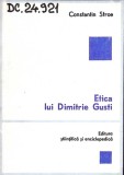 ETICA LUI DIMITRIE GUSTI-CONSTANTIN STROE-352372