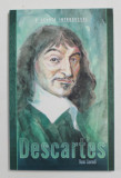 DESCARTES - O SCURTA INTRODUCERE de TOM SORELL , 2009