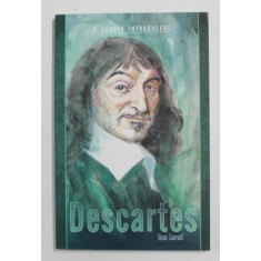 DESCARTES - O SCURTA INTRODUCERE de TOM SORELL , 2009