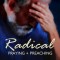 Radical: Praying &amp; Preaching
