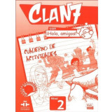 Clan 7 con Hola Amigos 2 - Exercises Book: Cuaderno de Actividades Nivel 2 | David Isa, Edinumen