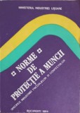 Norme Protectia Muncii - Ministerul Industriei Usoare, 1984, 130 pagini, Bucuresti