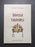 UNIVERSUL BIJUTERIILOR - TEOFIL GRIDAN