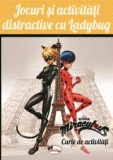 Jocuri si activitati distractive cu Ladybug. Carte de activitati - Aramis