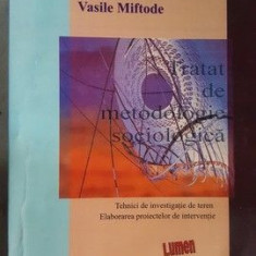 Tratat de metodologie sociologica- Vasile Miftode