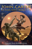 John Carter of Mars Series [Books 1-7]: [Fully Illustrated] [Book 1: A Princess of Mars, Book 2: The Gods of Mars, Book 3: The Warlord of Mars, Book 4