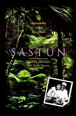 Sastun: One Woman&amp;#039;s Apprenticeship with a Maya Healer and Their Efforts to Save the Vani foto