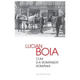 Cum s-a romanizat Romania