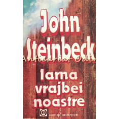 Iarna Vrajbei Noastre - John Steinbeck