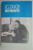 Memorii, Vol. II, Neutralitatea, Partea a II-a (1915-1916) - I.G. Duca. Memorialistica