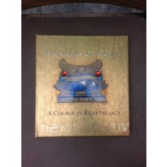 Wonders of Egypt, A Course of Egyptology
