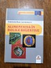Alimentatia in bolile digestive - Constantin Banu, ASAB 2010, coperti tari, 316 pagini