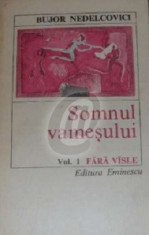 Somnul vamesului - Fara vasle, vol. I foto