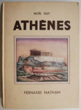 Athenes (editie in limba franceza) &ndash; Noel Guy