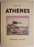 Athenes, Noel Guy (Franceza), Carte Veche