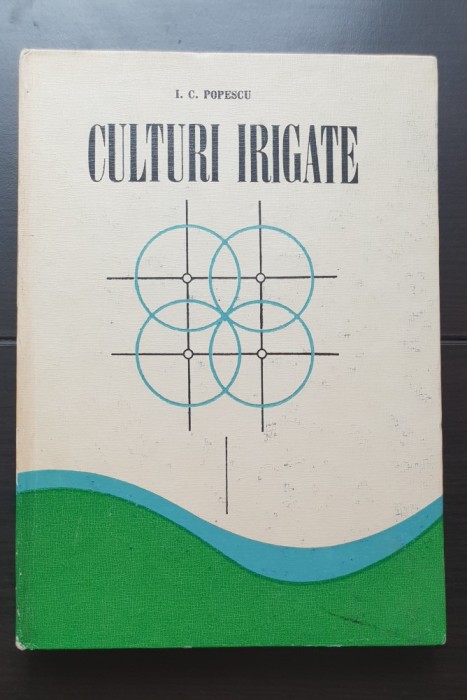 Culturi irigate - I. C. Popescu