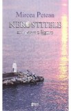 Nerostitele. Noi poeme ligure - Mircea Petean