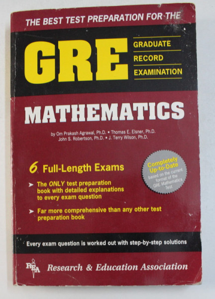 THE BEST TEST PREPARATION FOR THE GRE - GRADUATE RECORD EXAMINATTION - MATHEMATICS by OM PRAKASH AGRAWAL ..J. TERRY WILSON , 1989