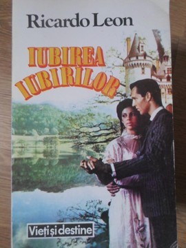 IUBIREA IUBIRILOR-RICARDO LEON-216587