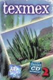 Caseta Texmex Vol.2, originala