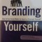 Branding Yourself - Erik Deckers, Kyle Lacy