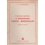 Fabricarea si intrebuintarea fontei modificate (Traducere din limba rusa)
