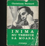 INIMA NU TREBUIE SĂ MOARĂ - ATACUL DE CORD / HEART ATTACK - CHRISTIANN BARNARD