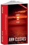 Oase rosii - Ann Cleeves - Editura Crime Scene Press