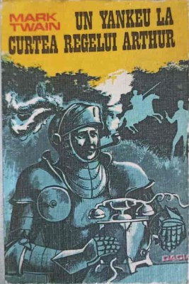 UN YANKEU LA CURTEA REGELUI ARTHUR-MARK TWAIN-222323 foto