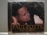 Paul Potts - One Chance (2007/Sony/Germany) - CD ORIGINAL/Sigilat/Nou, Pop, sony music